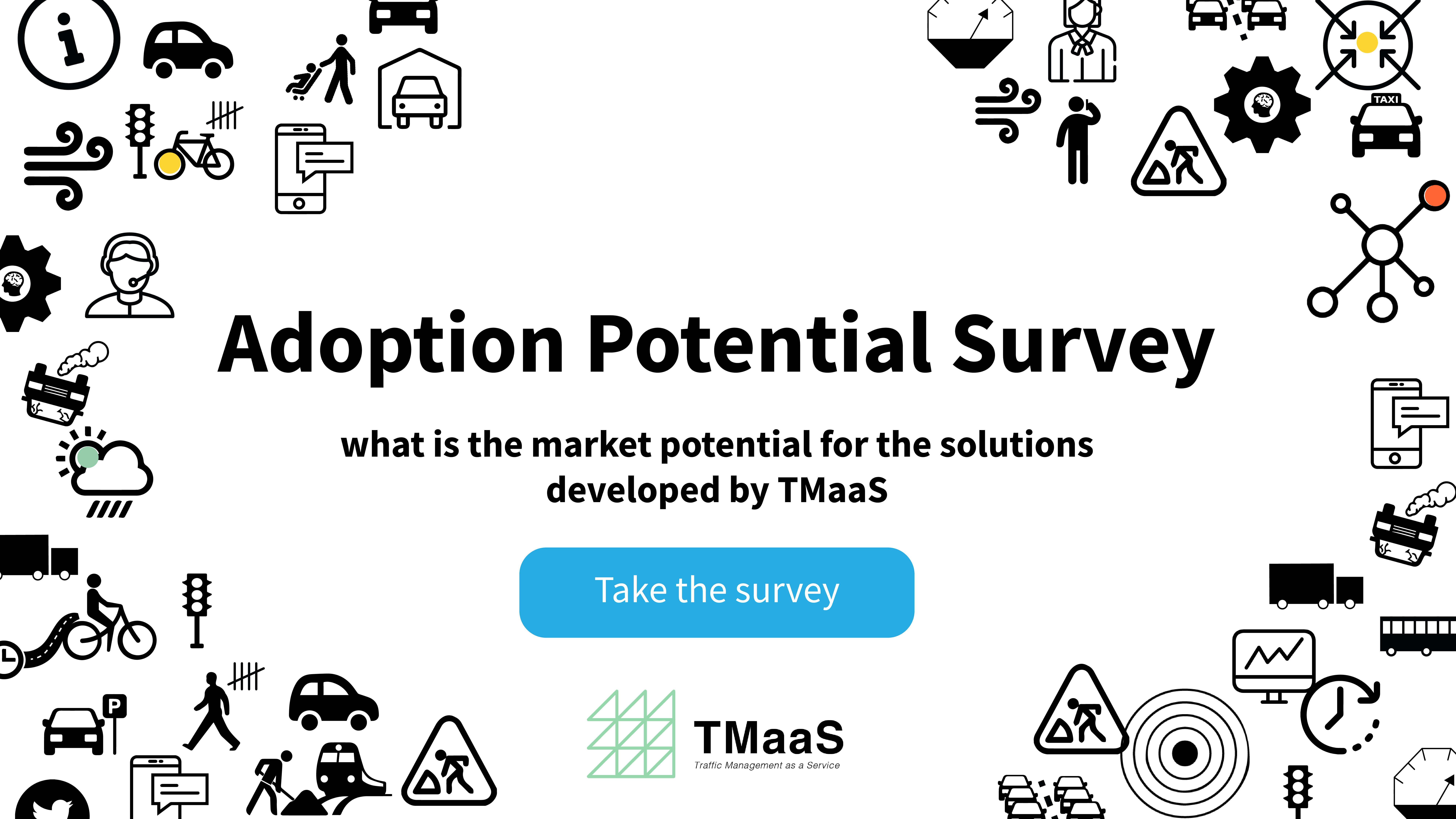 Adoption potential survey - what's the market potential for TMaaS solutions?